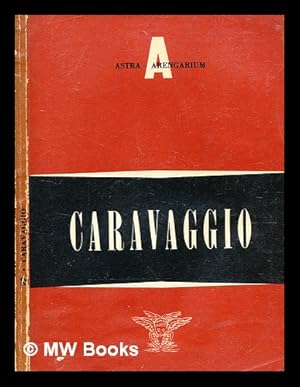 Immagine del venditore per Caravaggio / [compiled by Marco Valsecchi] venduto da MW Books Ltd.