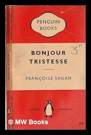 Seller image for Bonjour tristesse / Franoise Sagan; translated by Irene Ash for sale by MW Books Ltd.
