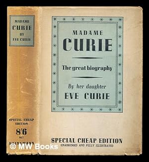 Seller image for Madame Curie / Eve Curie ; translated by Vincent Sheean for sale by MW Books Ltd.