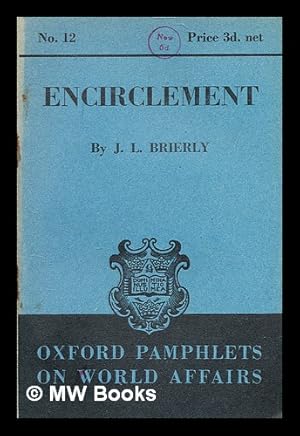 Image du vendeur pour Encirclement / by J. L. Brierly mis en vente par MW Books Ltd.