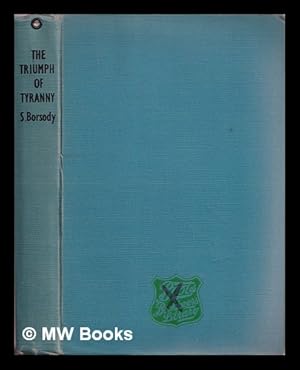 Seller image for The triumph of tyranny : the Nazi and Soviet conquest of Central Europe for sale by MW Books Ltd.