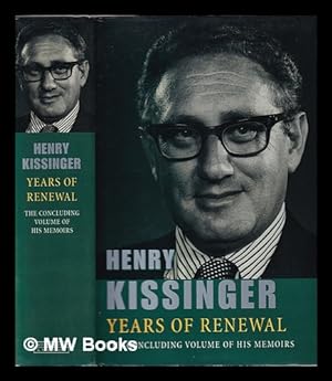 Seller image for Years of renewal / Henry Kissinger for sale by MW Books Ltd.