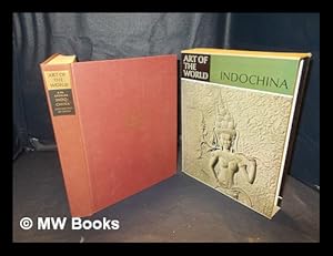 Seller image for Indochina : art in the melting-pot of races / [Translated by George Lawrence] for sale by MW Books Ltd.