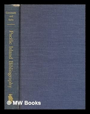 Seller image for Pacific island bibliography / by Floyd M. Cammack and Shiro Saito for sale by MW Books Ltd.