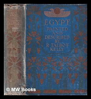 Imagen del vendedor de Egypt painted and described / by R. Talbot Kelly a la venta por MW Books Ltd.