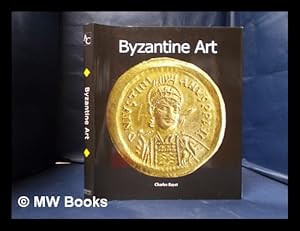 Bild des Verkufers fr Byzantine art / Charles Bayet zum Verkauf von MW Books Ltd.