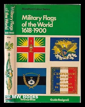 Seller image for Military flags of the world in colour / Terence Wise; illustrated by Guido Rosignoli for sale by MW Books Ltd.