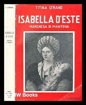 Imagen del vendedor de Isabella d'Este : Marchessa di Mantova a la venta por MW Books Ltd.