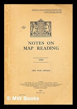 Seller image for Notes on map reading. 1929 / The War Office for sale by MW Books Ltd.
