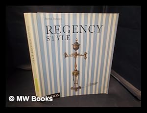 Seller image for Regency style / Steven Parissien for sale by MW Books Ltd.