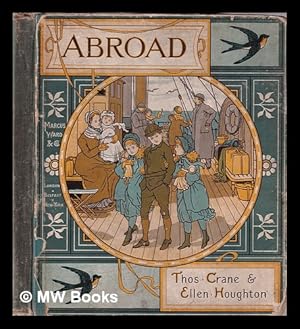 Imagen del vendedor de Abroad / Thos. Crane, Ellen E. Houghton a la venta por MW Books Ltd.