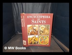 Image du vendeur pour Encyclopedia of saints / Clemens Jckle ; [translated by the German Translation Center] mis en vente par MW Books Ltd.