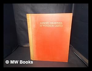 Seller image for The drawings of Paul and Thomas Sandby in the collection of His Majesty the King at Windsor Castle / [with a catalogue and introduction] by A.P. Opp. [With portraits of the artists.] for sale by MW Books Ltd.