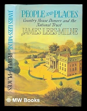 Immagine del venditore per People and places : country house donors and the National Trust / James Lees-Milne venduto da MW Books Ltd.