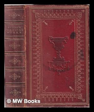 Seller image for The poetical works of Robert Burns / edited by Robert Aris Willmott for sale by MW Books Ltd.