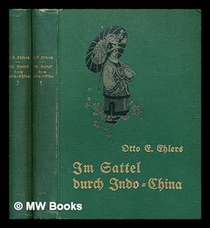 Seller image for Im sattel durch Indo-China / Von Otto E. Ehlers for sale by MW Books Ltd.