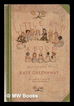 Seller image for Little Ann and other poems / by Jane and Ann Taylor; illustrated by Kate Greenaway for sale by MW Books Ltd.
