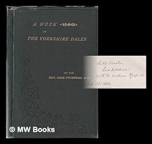 Seller image for A week in the Yorkshire dales / John Pickford for sale by MW Books Ltd.