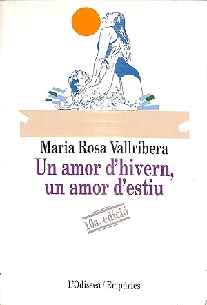 Imagen del vendedor de UN AMOR D'HIVERN, UN AMOR D'ESTIU (CATALN). a la venta por Librera Smile Books