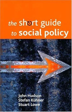 Seller image for The Short Guide to Social Policy for sale by WeBuyBooks