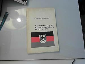 Bild des Verkufers fr An introduction to National Socialism, 1920-1939 zum Verkauf von JLG_livres anciens et modernes