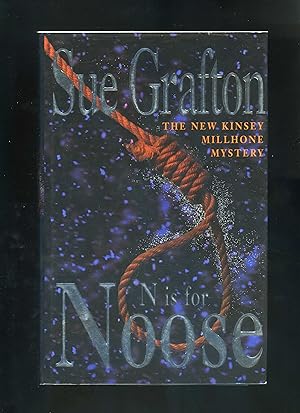 N IS FOR NOOSE - A Kinsey Millhone Mystery [First UK edition]