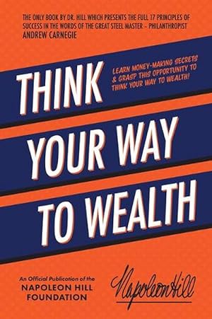 Bild des Verkufers fr Think Your Way to Wealth (Paperback) zum Verkauf von AussieBookSeller