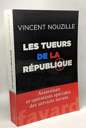 Seller image for Les tueurs de la Rpublique for sale by crealivres