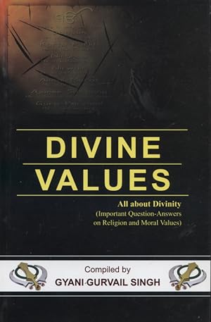 Bild des Verkufers fr Divine Values - Important Question-Answers on Religion and Moral Values zum Verkauf von Versandantiquariat Ottomar Khler