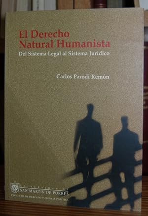 Seller image for EL DERECHO NATURAL HUMANISTA. Del sistema legal al sistema jurdico for sale by Fbula Libros (Librera Jimnez-Bravo)