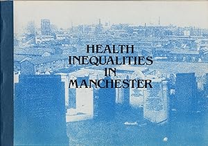 Health Inequalities in Manchester