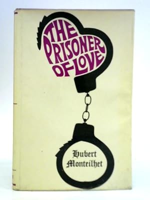 Bild des Verkufers fr The Prisoner of Love zum Verkauf von World of Rare Books