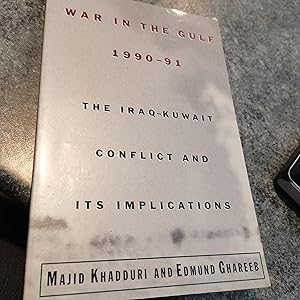 Seller image for War in the Gulf, 1990-91: The Iraq-Kuwait Conflict and Its Implications for sale by SGOIS