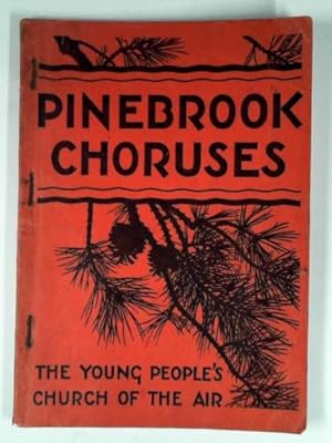 Seller image for Pinebrook choruses for sale by Cotswold Internet Books