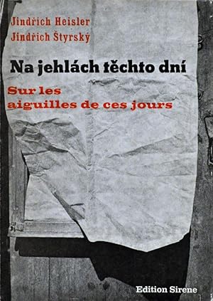 Seller image for Na jelach techto dni (Sur Les Aiguilles De Ces Jours) for sale by Chlo et Denis Ozanne