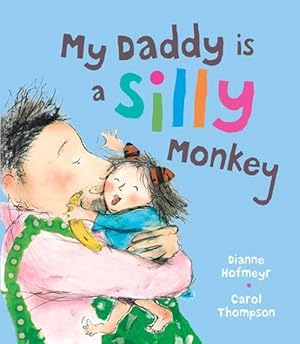 Immagine del venditore per My Daddy is a Silly Monkey (Paperback) venduto da Grand Eagle Retail
