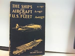 The Ships an Aircraft of the United States Fleet. " VICTORY EDITION " ( Englisch )