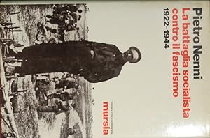 La battaglia socialista contro il fascismo 1922-1944