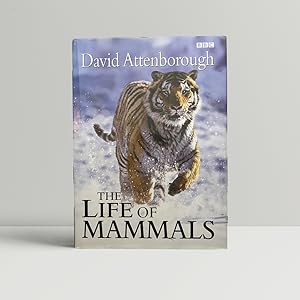 Seller image for The Life of Mammals for sale by John Atkinson Books ABA ILAB PBFA