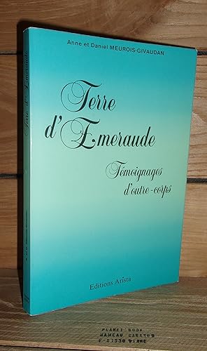 Seller image for TERRE D'EMERAUDE : Tmoignages D'outre-Corps for sale by Planet's books