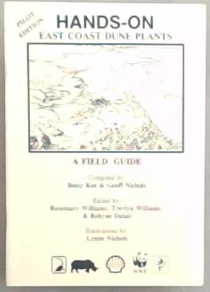 Bild des Verkufers fr Hands On: The East Coast Dune Plants : A Field Guide (Pilot Edition) zum Verkauf von Chapter 1
