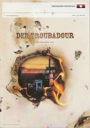 Programmheft Giuseppe Verdi DER TROUBADOUR Premiere 21. Juli 2005 Spiel auf dem See Bregenzer Fes...
