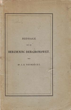 Image du vendeur pour Bijdrage tot de herziening der grondwet mis en vente par Antiquariaat van Starkenburg