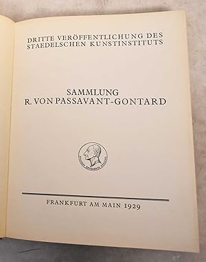 Sammlung R. Von Passavabnt-Gontard