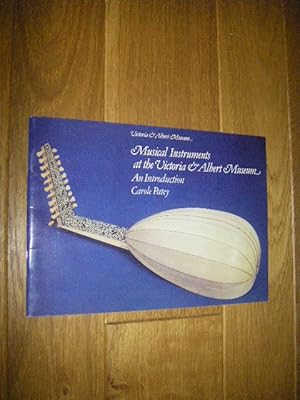 Imagen del vendedor de Musical Instruments at the Victoria & Albert Museum. An Introduction a la venta por Versandantiquariat Rainer Kocherscheidt