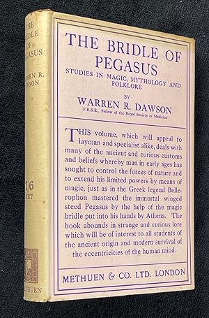 The Bridle of Pegasus: Studies in Magic, Mythology and Folklore. (defective copy)