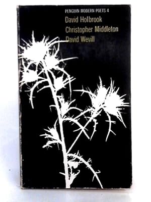 Imagen del vendedor de Penguin Modern Poets 4: David Holbrook, Christopher Middleton, David Wevill a la venta por World of Rare Books