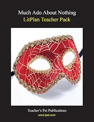Seller image for Much Ado About Nothing LitPlan Teacher Pack (Print Copy) for sale by Redux Books