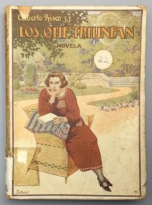 Imagen del vendedor de Los que triunfan. Novela a la venta por Els llibres de la Vallrovira