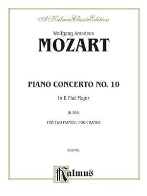 Imagen del vendedor de Piano Concerto No. 10 in E-Flat Major for Two Pianos, K. 365 (Kalmus Edition) a la venta por Rheinberg-Buch Andreas Meier eK